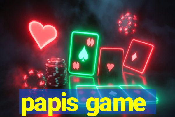 papis game